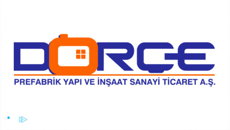 Adopting “Comprehensive modeling” by Turkish company Dorçe